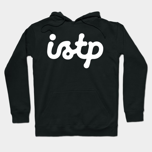 ISTP ver. 3 Hoodie by Teeworthy Designs